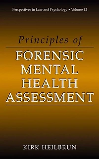 Principles of Forensic Mental Health Assessment
