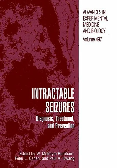 Intractable Seizures: Diagnosis, Treatment, and Prevention
