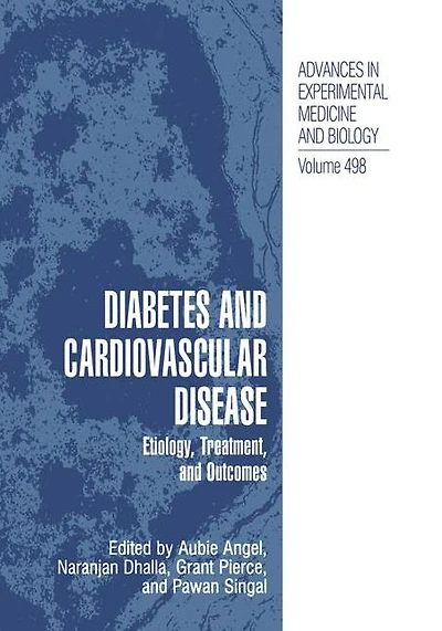 Diabetes and Cardiovascular Disease: Etiology, Treatment, Outcomes