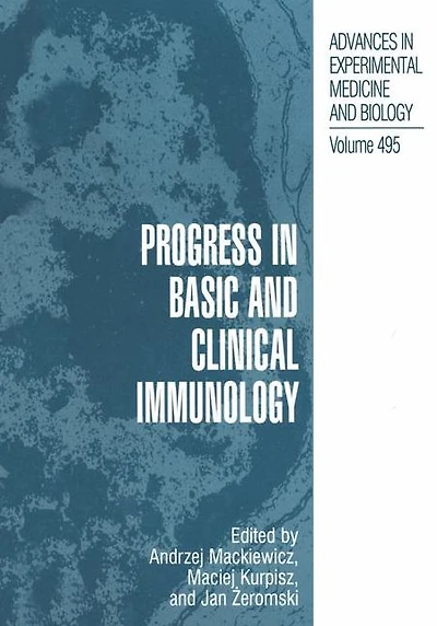Progress Basic and Clinical Immunology