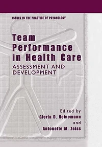 Team Performance Health Care: Assessment and Development