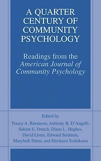 A Quarter Century of Community Psychology: Readings from the American Journal Psychology