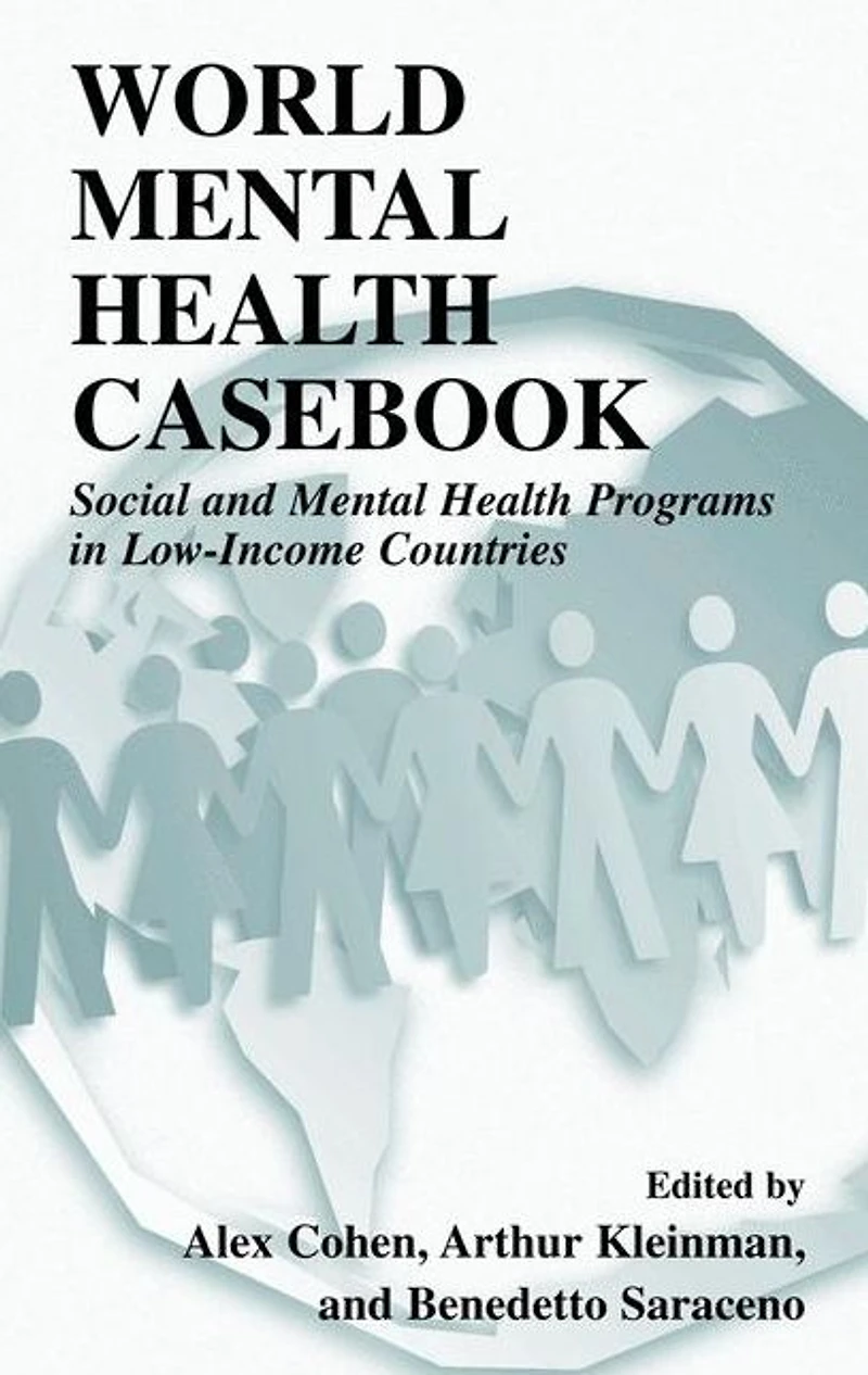 World Mental Health Casebook: Social and Programs Low-Income Countries
