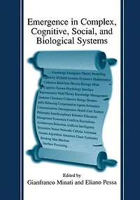 Emergence in Complex, Cognitive, Social, and Biological Systems