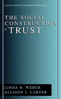 The Social Construction of Trust
