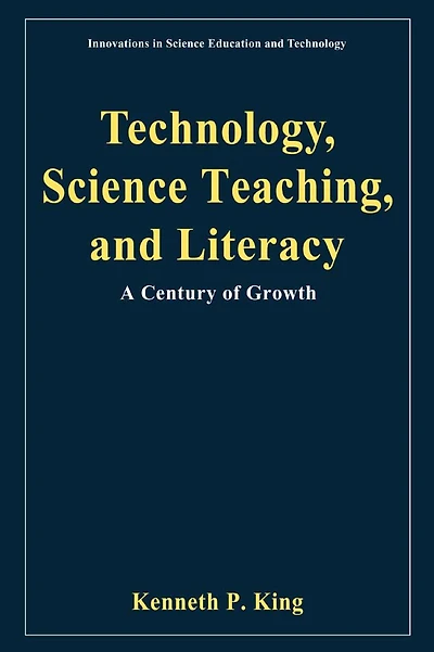 Technology, Science Teaching, and Literacy: A Century of Growth
