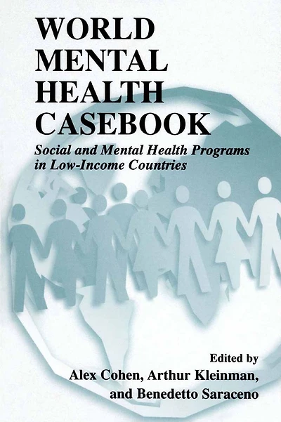 World Mental Health Casebook: Social and Programs Low-Income Countries