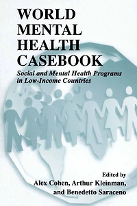 World Mental Health Casebook: Social and Programs Low-Income Countries