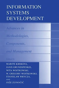 Information Systems Development: Advances in Methodologies, Components, and Management