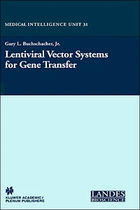 Lentiviral Vector Systems for Gene Transfer
