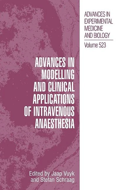 Advances Modelling and Clinical Application of Intravenous Anaesthesia