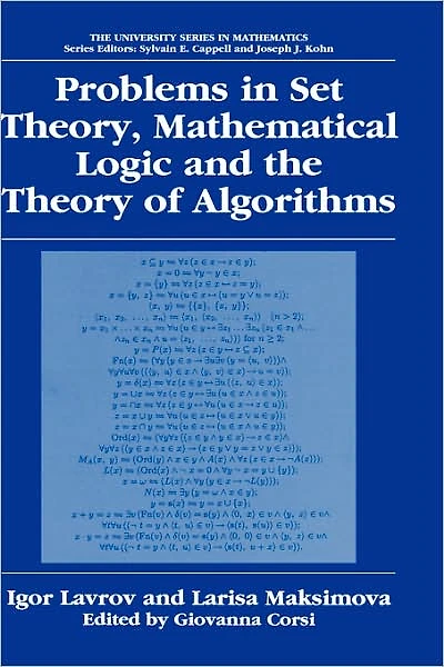 Problems Set Theory, Mathematical Logic and the Theory of Algorithms