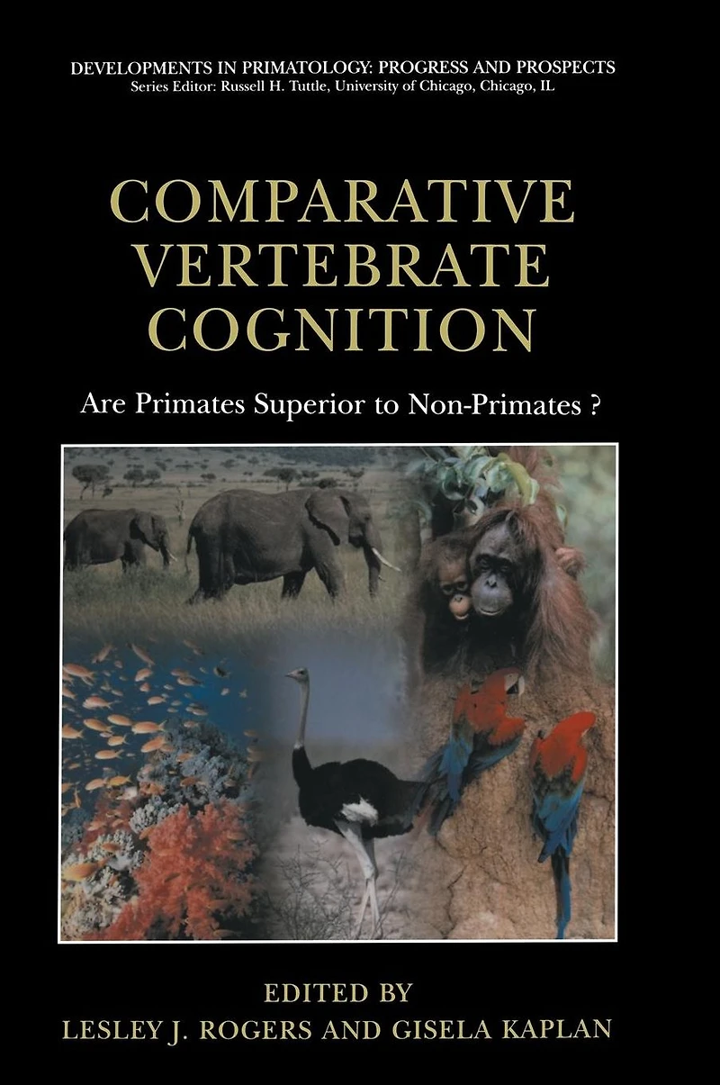 Comparative Vertebrate Cognition: Are Primates Superior to Non-Primates?