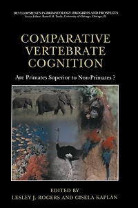 Comparative Vertebrate Cognition: Are Primates Superior to Non-Primates?
