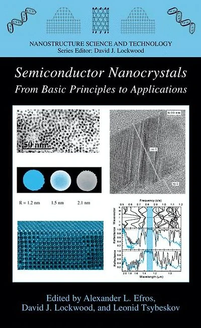 Semiconductor Nanocrystals: From Basic Principles to Applications