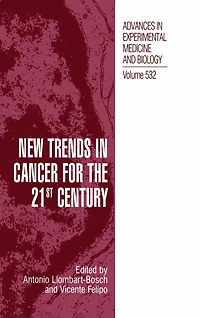 New Trends in Cancer for the 21st Century