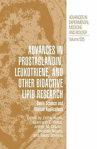 Advances Prostaglandin, Leukotriene, and other Bioactive Lipid Research: Basic Science Clinical Applications