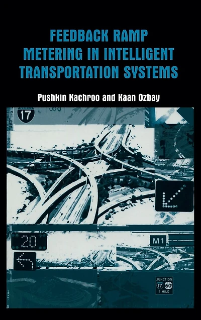 Feedback Ramp Metering Intelligent Transportation Systems