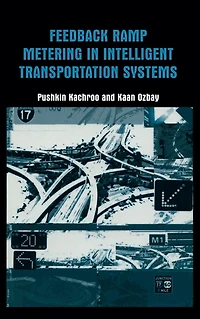 Feedback Ramp Metering Intelligent Transportation Systems