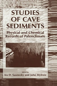 Studies of Cave Sediments: Physical and Chemical Records Paleoclimate