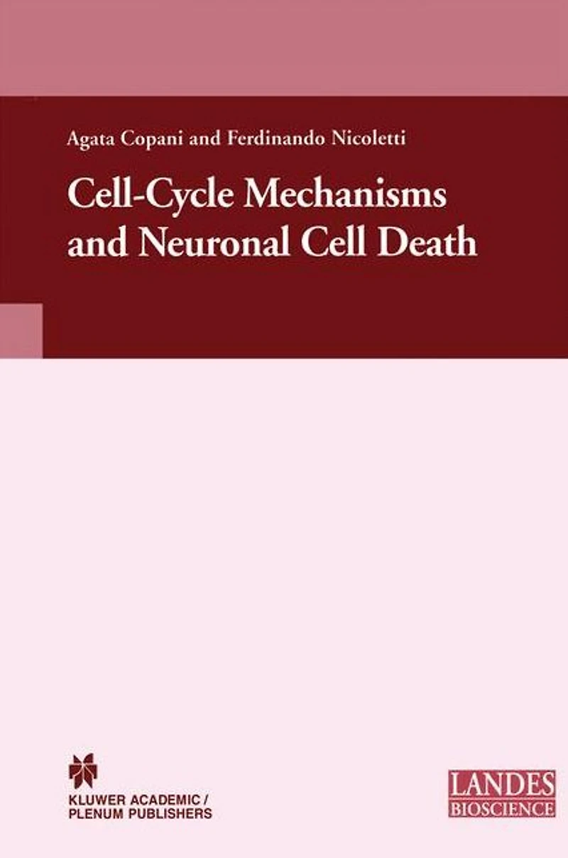 Cell-Cycle Mechanisms and Neuronal Cell Death