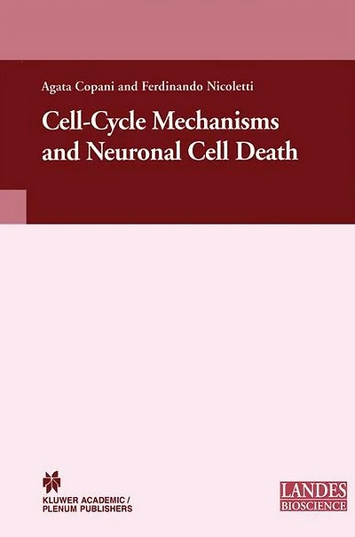 Cell-Cycle Mechanisms and Neuronal Cell Death