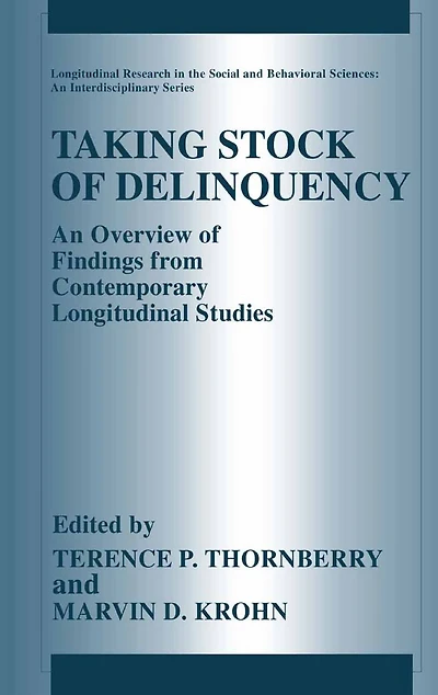 Taking Stock of Delinquency: An Overview Findings from Contemporary Longitudinal Studies