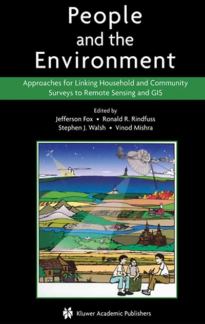 People and the Environment: Approaches for Linking Household Community Surveys to Remote Sensing GIS