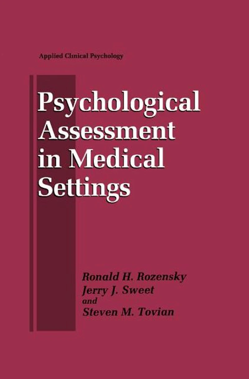 Psychological Assessment in Medical Settings