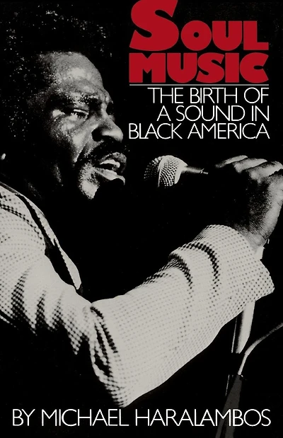 Soul Music: The Birth of a Sound in Black America