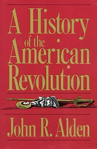 A History Of The American Revolution