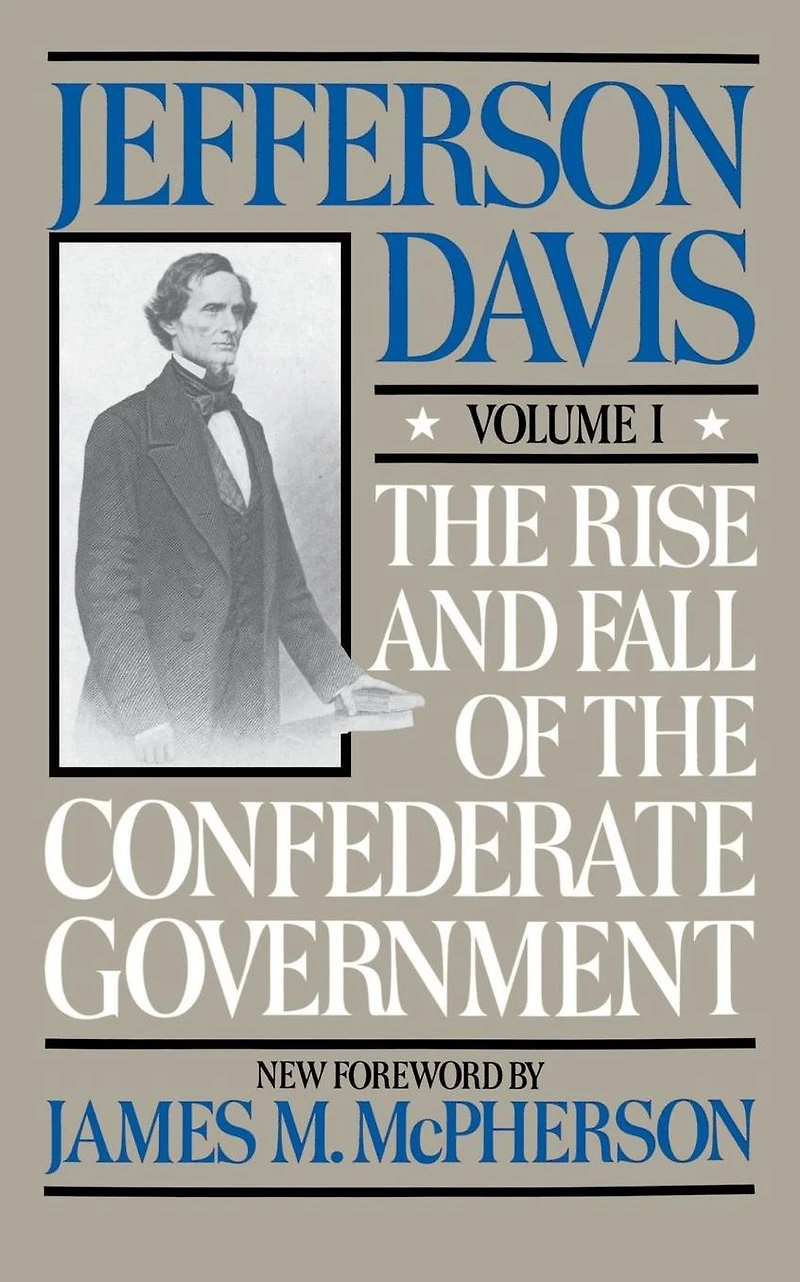 the Rise and Fall of Confederate Government