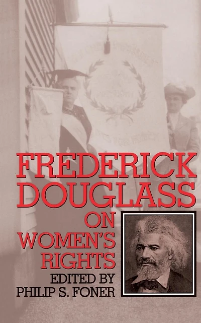 Frederick Douglass On Women's Rights