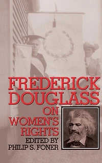 Frederick Douglass On Women's Rights