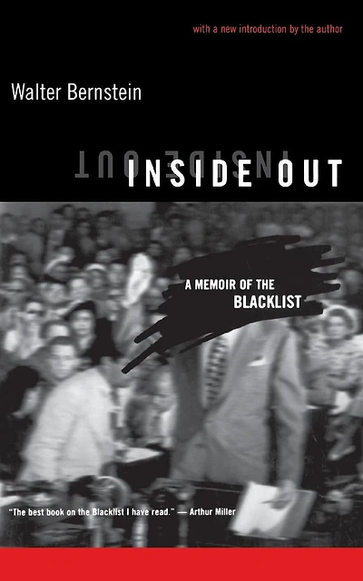 Inside Out: A Memoir Of The Blacklist