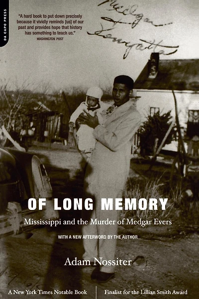 Of Long Memory: Mississippi And The Murder Of Medgar Evers