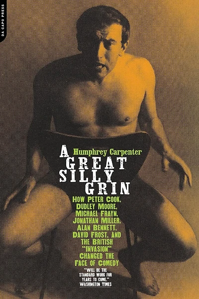 A Great, Silly Grin: The British Satire Boom Of The 1960s