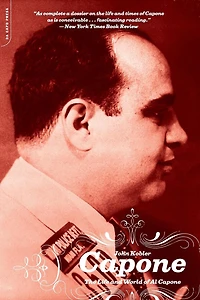 Capone: The Life and World of Al Capone