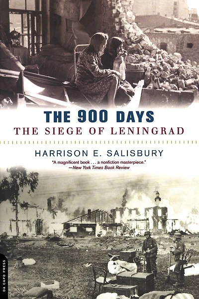 The 900 Days: The Siege Of Leningrad