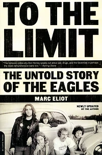 To the Limit: Untold Story of Eagles