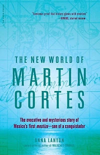 The New World of Martin Cortes