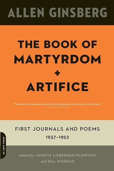 The Book of Martyrdom and Artifice: First Journals and Poems: 1937-1952
