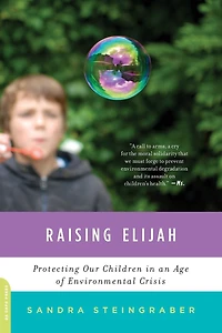Raising Elijah: Protecting Our Children an Age of Environmental Crisis