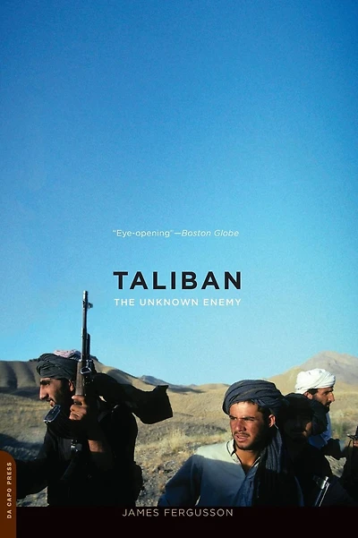 Taliban: The Unknown Enemy