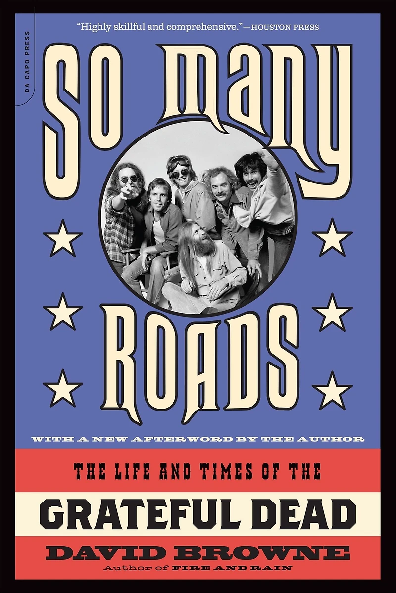 So Many Roads: the Life and Times of Grateful Dead