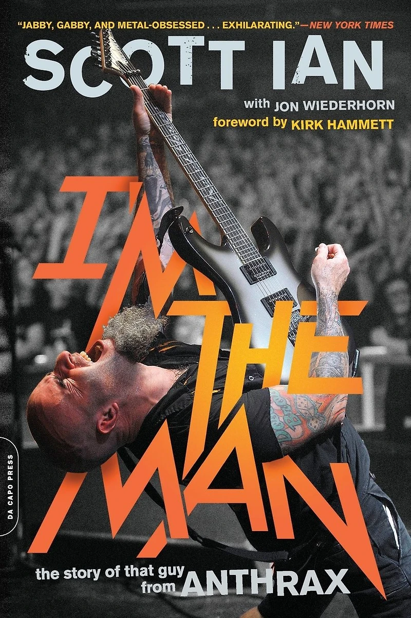 I'm The Man: Story of That Guy from Anthrax