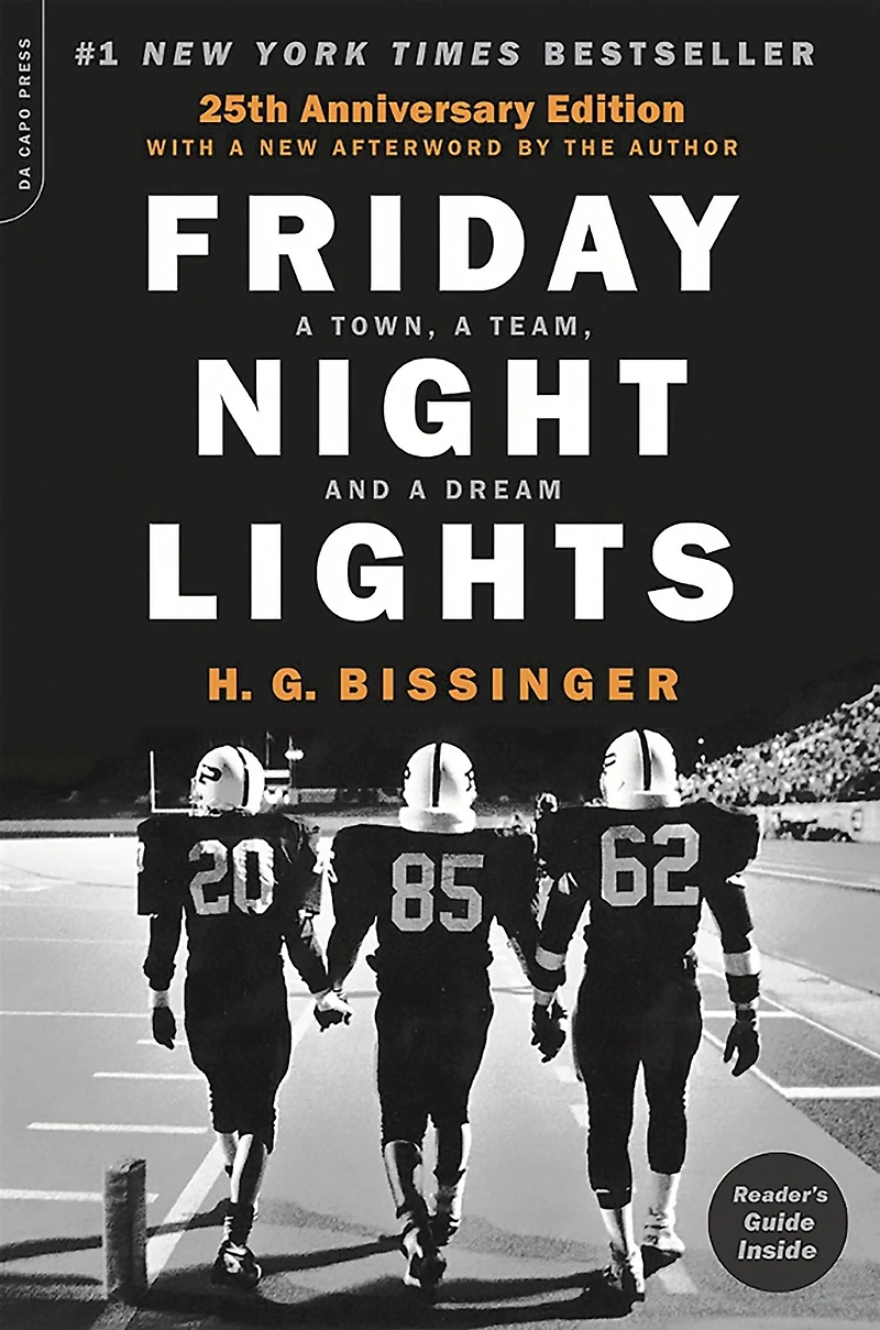 Friday Night Lights: a Town, Team, and Dream (25th Anniversary Edition)