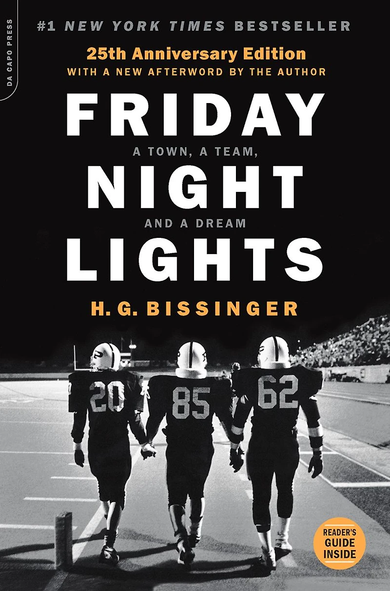 Friday Night Lights: a Town, Team, and Dream (25th Anniversary Edition)