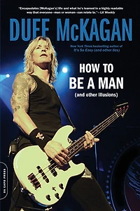 How to Be a Man: (and Other Illusions)