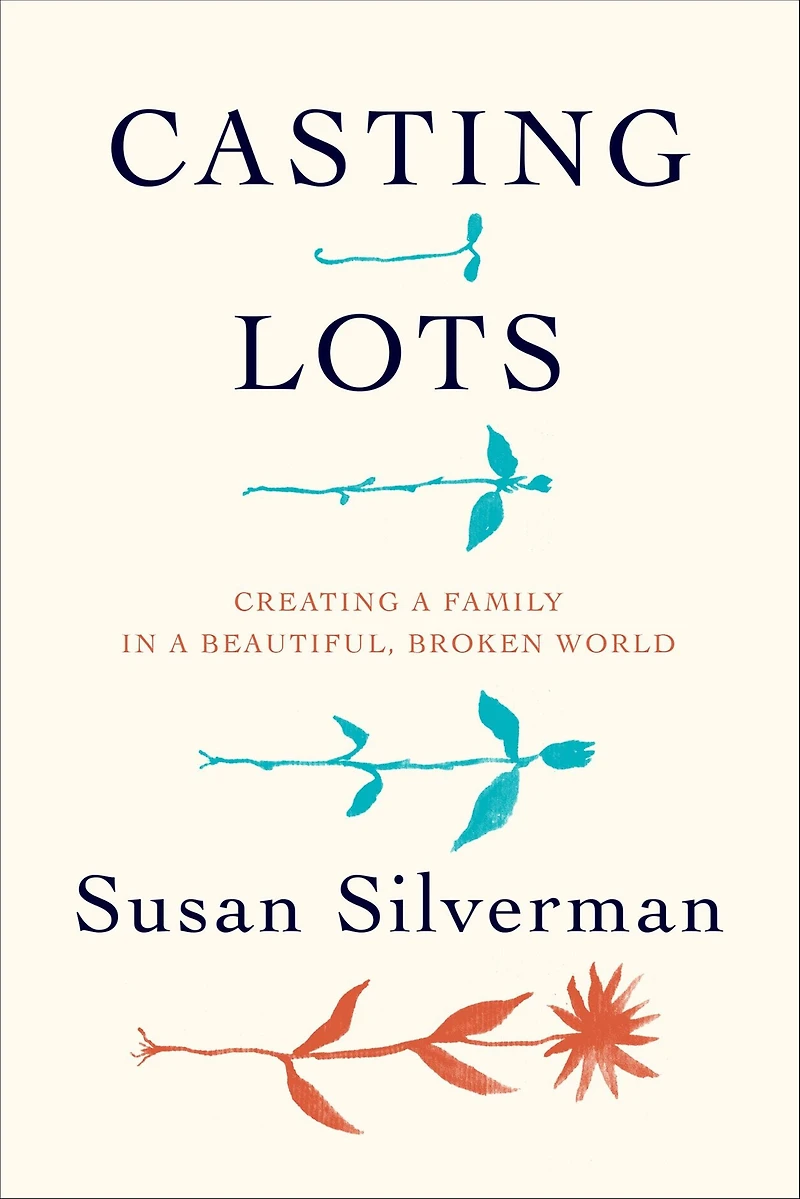 Casting Lots: Creating a Family Beautiful, Broken World
